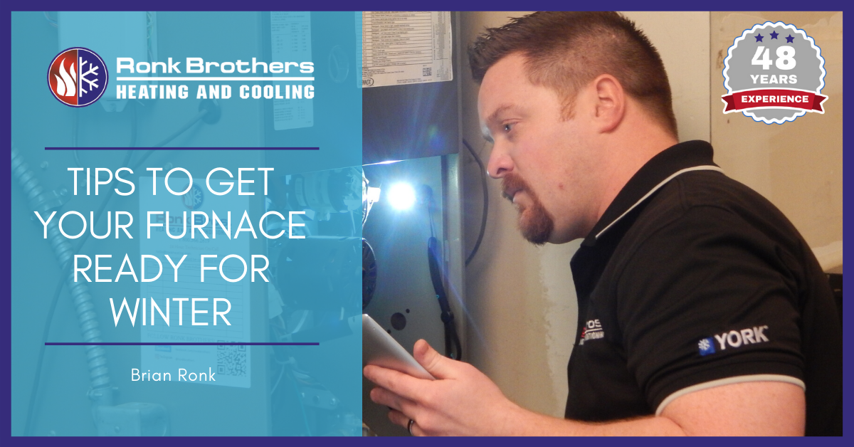 Tips to Get Your Furnace Ready for Winter | Ronk Brothers Heating and Cooling